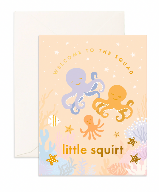 Welcome Little Squirt Greeting Card